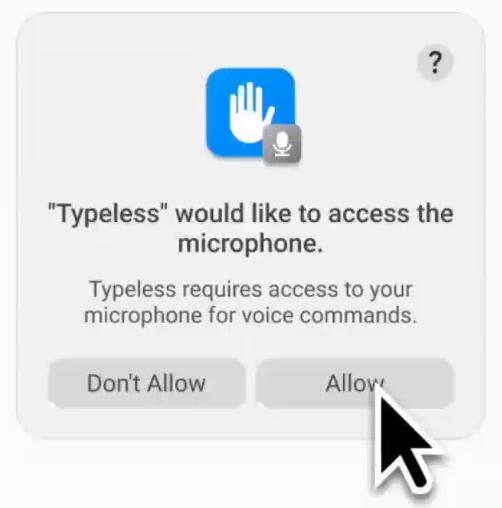 macOS asks to allow Typeless microphone access